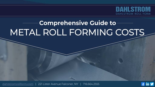 Dahlstrom-Comprehensive-Guide-to-Roll-Forming-Costs-COVER